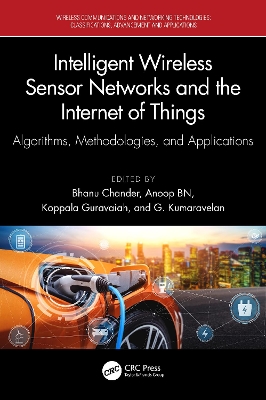 Intelligent Wireless Sensor Networks and the Internet of Things: Algorithms, Methodologies, and Applications