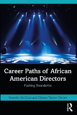 Career Paths of African American Directors: Pushing Boundaries
