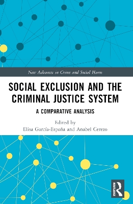 Social Exclusion and the Criminal Justice System: A Comparative Analysis