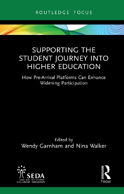 Supporting the Student Journey into Higher Education: How Pre-Arrival Platforms Can Enhance Widening Participation