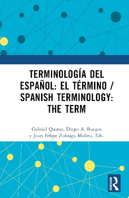 TerminologÃ­a del espaÃ±ol: el tÃ©rmino / Spanish Terminology: The Term