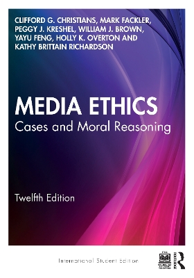 Media Ethics: Cases and Moral Reasoning