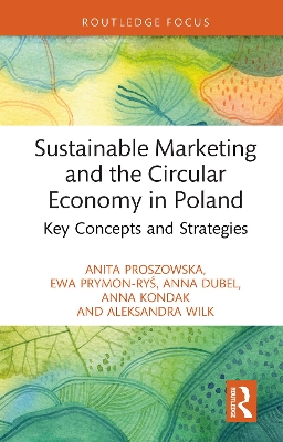 Sustainable Marketing and the Circular Economy in Poland: Key Concepts and Strategies