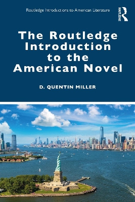 Routledge Introduction to the American Novel