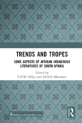 Trends And Tropes: Some Aspects of African Indigenous Literatures of South Africa