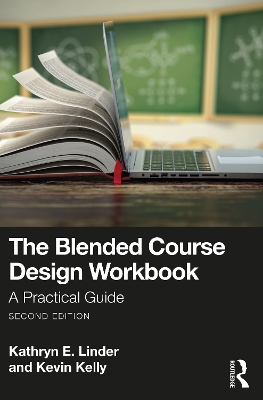 Blended Course Design Workbook: A Practical Guide