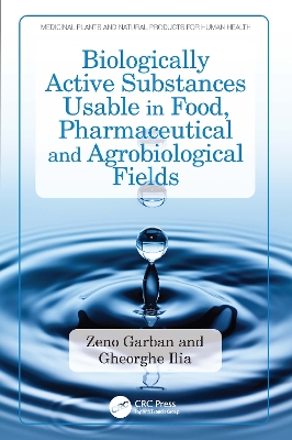 Biologically Active Substances Usable in Food, Pharmaceutical and Agrobiological Fields