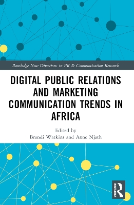 Digital Public Relations and Marketing Communication Trends in Africa
