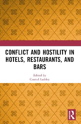 Conflict and Hostility in Hotels, Restaurants, and Bars