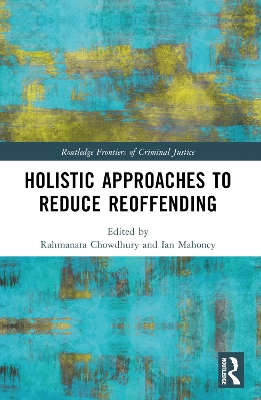Holistic Responses to Reducing Reoffending