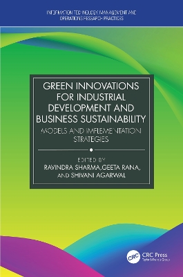 Green Innovations for Industrial Development and Business Sustainability: Models and Implementation Strategies