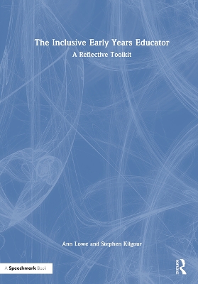 Inclusive Early Years Educator: A Reflective Toolkit