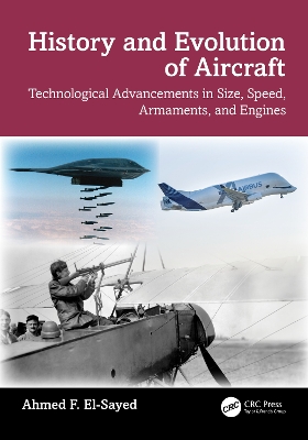 History and Evolution of Aircraft: Technological Advancements in Size, Speed, Armaments, and Engines