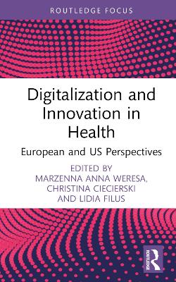 Digitalization and Innovation in Health: European and US Perspectives