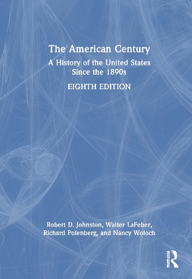 American Century: A History of the United States Since the 1890s