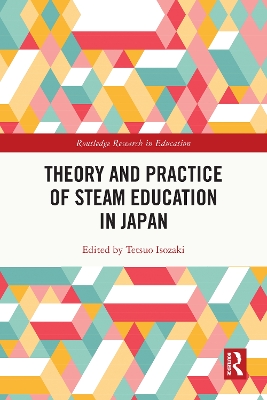Theory and Practice of STEAM Education in Japan