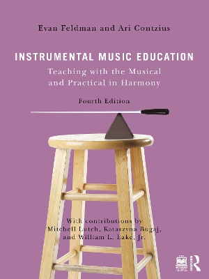 Instrumental Music Education: Teaching with the Musical and Practical in Harmony