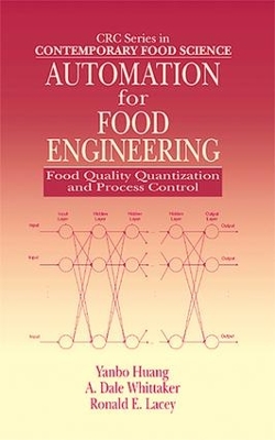 Automation for Food Engineering: Food Quality Quantization and Process Control