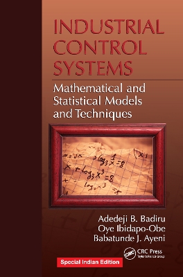 Industrial Control Systems: Mathematical and Statistical Models and Techniques