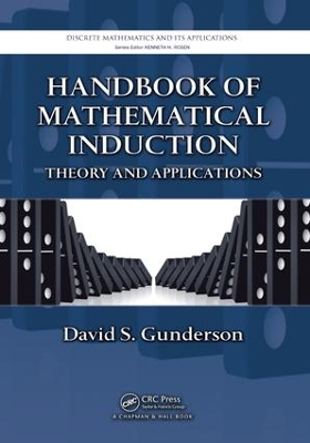 Handbook of Mathematical Induction: Theory and Applications
