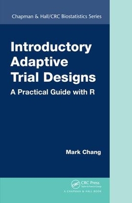Introductory Adaptive Trial Designs: A Practical Guide with R