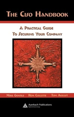 CISO Handbook: A Practical Guide to Securing Your Company