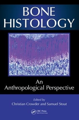 Bone Histology: An Anthropological Perspective