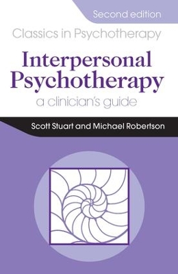 Interpersonal Psychotherapy 2E: A Clinician's Guide
