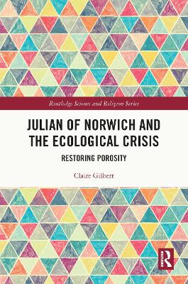 Julian of Norwich and the Ecological Crisis: Restoring Porosity