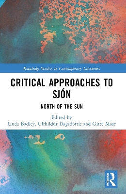 Critical Approaches to Sjon: North of the Sun