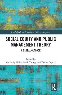 Social Equity and Public Management Theory: A Global Outlook