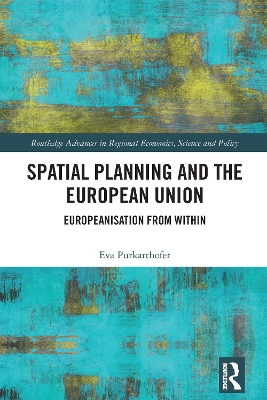Spatial Planning and the European Union: Europeanisation from Within