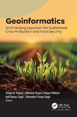 Geoinformatics: An Emerging Approach for Sustainable Crop Production and Food Security