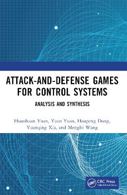 Attack-and-Defense Games for Control Systems: Analysis and Synthesis