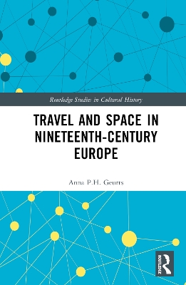 Travel and Space in Nineteenth-Century Europe