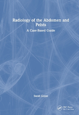 Radiology of the Abdomen and Pelvis: A Case-Based Guide