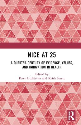 NICE at 25: A quarter-century of evidence, values, and innovation in health