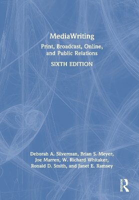 MediaWriting: Print, Broadcast, Online, and Public Relations