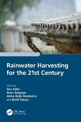 Rainwater Harvesting for the 21st Century