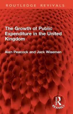 Growth of Public Expenditure in the United Kingdom