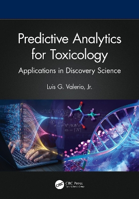 Predictive Analytics for Toxicology: Applications in Discovery Science