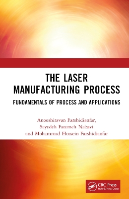 Laser Manufacturing Process: Fundamentals of Process and Applications
