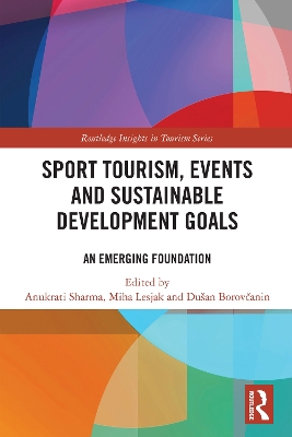 Sport Tourism, Events and Sustainable Development Goals: An Emerging Foundation