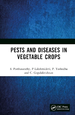 Pests and Diseases in Vegetable Crops