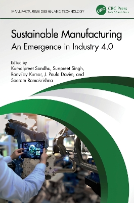 Sustainable Manufacturing: An Emergence in Industry 4.0