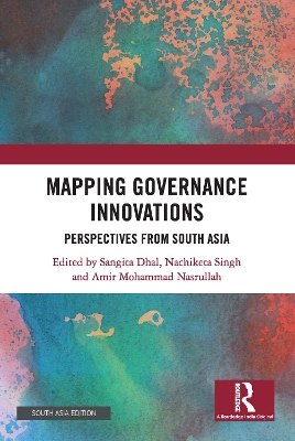 Mapping Governance Innovations: Perspectives from South Asia