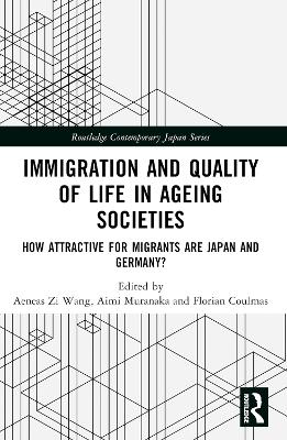 Immigration and Quality of Life in Ageing Societies: How Attractive for Migrants are Japan and Germany?
