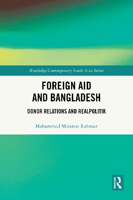 Foreign Aid and Bangladesh: Donor Relations and Realpolitik