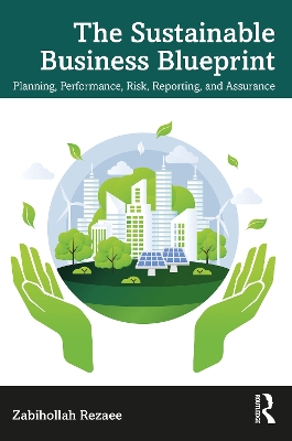 Sustainable Business Blueprint: Planning, Performance, Risk, Reporting, and Assurance