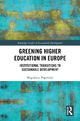 Greening Higher Education in Europe: Institutional Transitions to Sustainable Development
